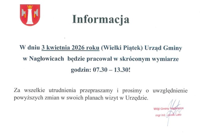 Miniaturka artykułu W dniu w dniu 3 kwietnia 2026r. Urząd Gminy w Nagłowicach będzie czynny do godz. 13:30.