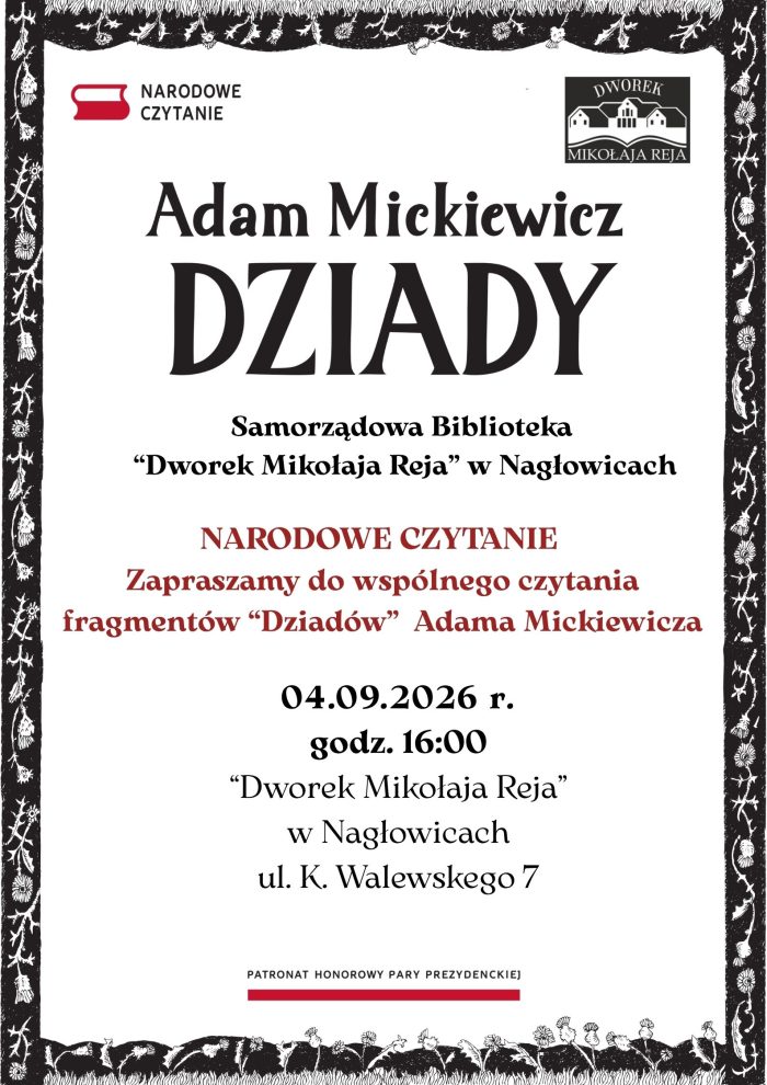 Miniaturka artykułu Zapraszamy do wspólnego czytania fragmentów „Dziadów” Adama Mickiewicza w dniu 04.09.2026 roku w Dworku Mikołaja Reja w Nagłowicach